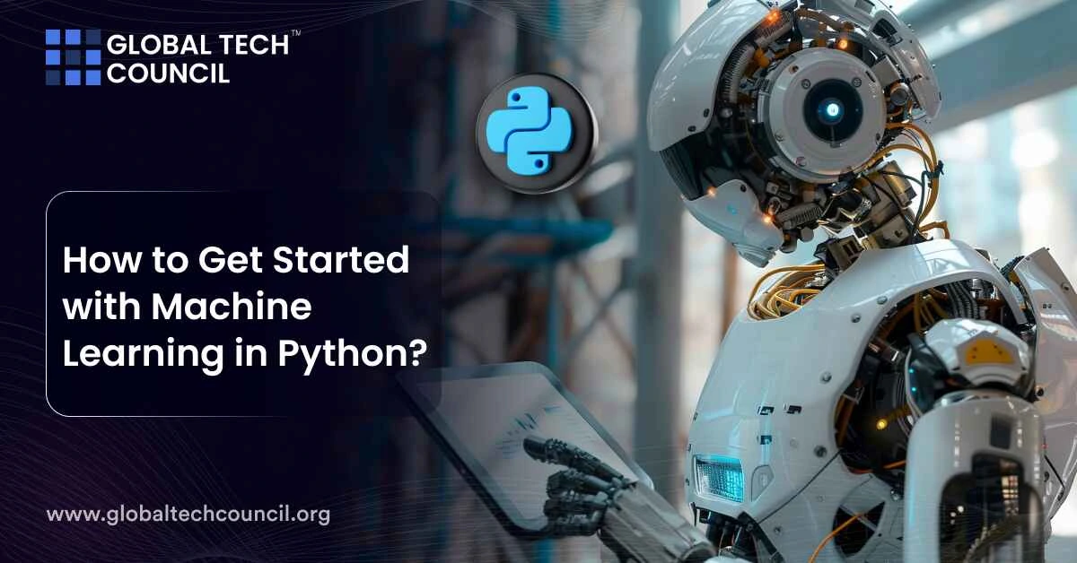How to Get Started with Machine Learning in Python?